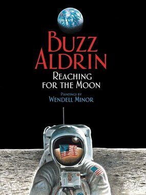 Buzz Aldrin Reaching for the Moon, Grades 1-4 Library Bound 2005 VTG